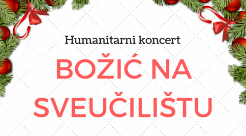 Humanitarni koncert „Božić na Sveučilištu“