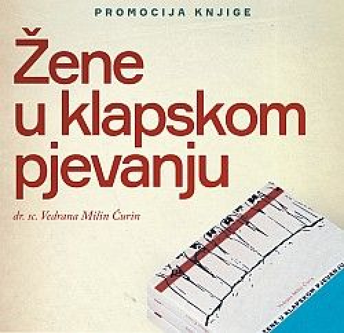 PROMOCIJA KNJIGE  ŽENE U KLAPSKOM PJEVANJU 